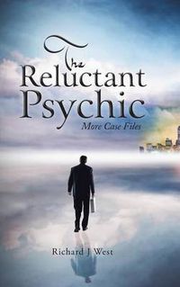 Cover image for The Reluctant Psychic: More Case Files