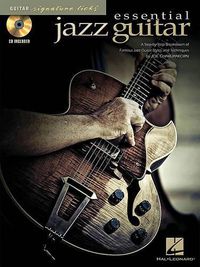 Cover image for Essential Jazz Guitar: A Step-by-Step Breakdown of Famous Jazz Guitar Styles and Techniques