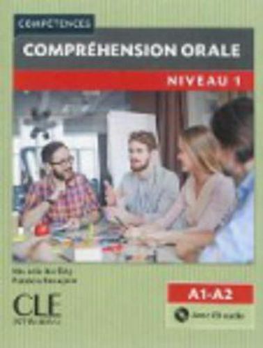 Cover image for Competences 2eme  edition: Comprehension orale A1/A2 Livre & CD