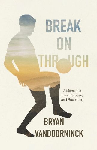 Cover image for Break on Through