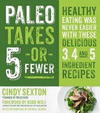 Cover image for Paleo Takes 5-Or Fewer