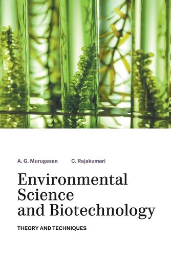 Cover image for Environmental Science and Biotechnology Theory and Techniques