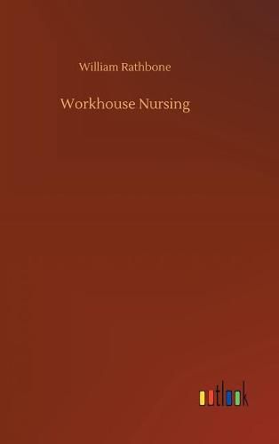 Cover image for Workhouse Nursing