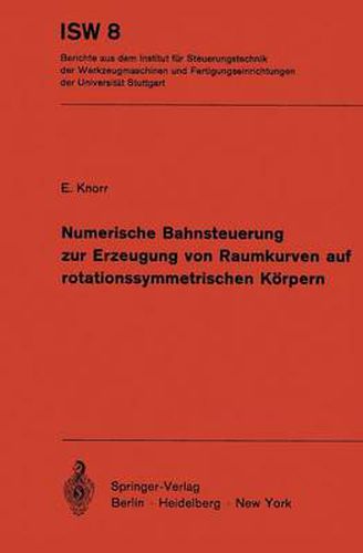 Cover image for Numerische Bahnsteuerung zur Erzeugung von Raumkurven auf rotationssymmetrischen Koerpern