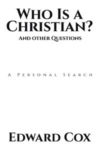 Cover image for Who Is a Christian? And other Questions