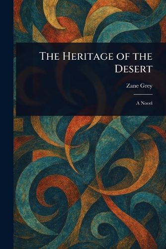 Cover image for The Heritage of the Desert