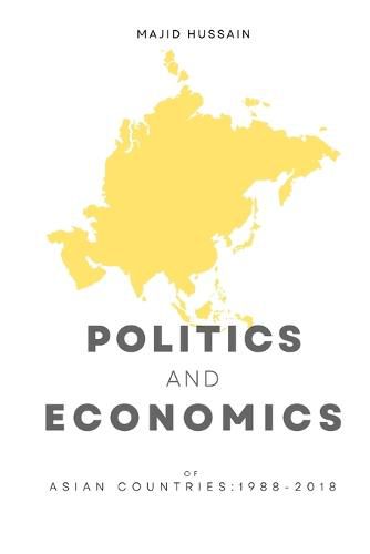 Cover image for Politics and Economics of Asian Countries -1988-2018