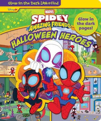 Cover image for Disney Junior Marvel Spidey and His Amazing Friends: Halloween Heroes Glow in the Dark Look and Find