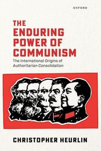 Cover image for The Enduring Power of Communism
