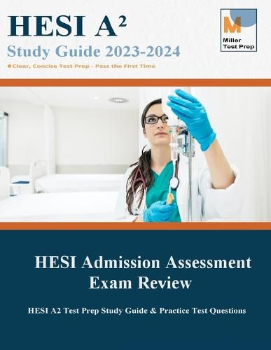 Cover image for HESI Admission Assessment Exam Review: HESI A2 Test Prep Study Guide & Practice Test Questions