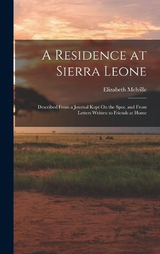 Cover image for A Residence at Sierra Leone