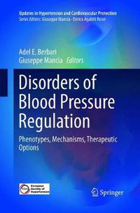 Cover image for Disorders of Blood Pressure Regulation: Phenotypes, Mechanisms, Therapeutic Options