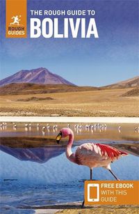 Cover image for The Rough Guide to Bolivia: Travel Guide with eBook