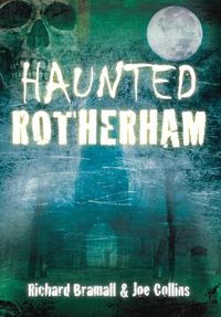 Cover image for Haunted Rotherham