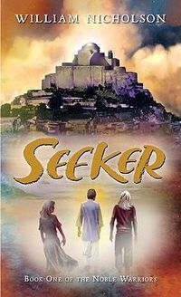 Cover image for Seeker: Book One of the Noble Warriors