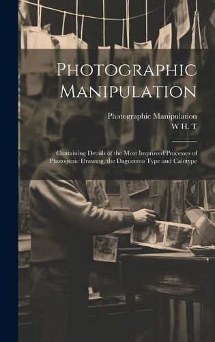 Cover image for Photographic Manipulation