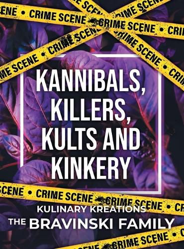 Cover image for Kannibals, Killers, Kults and Kinkery