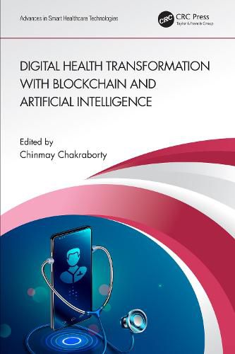 Cover image for Digital Health Transformation with Blockchain and Artificial Intelligence