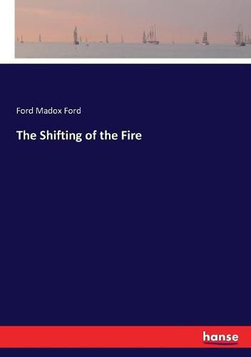 Cover image for The Shifting of the Fire