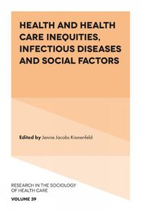 Cover image for Health and Health Care Inequities, Infectious Diseases and Social Factors