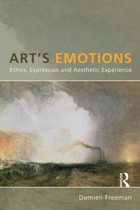 Cover image for Art's Emotions: Ethics, Expression and Aesthetic Experience