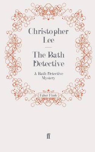 Cover image for The Bath Detective: A Bath Detective Mystery