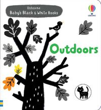 Cover image for Baby's Black and White Books: Outdoors