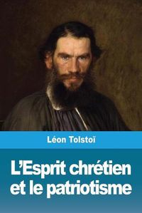 Cover image for L'Esprit chretien et le patriotisme