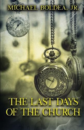 Cover image for The Last Days Of The Church