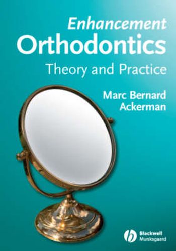 Cover image for Enhancement Orthodontics: Theory and Practice