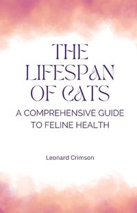 Cover image for The Lifespan of Cats