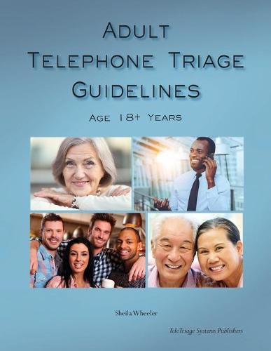 Cover image for Adult Telephone Triage Guidelines, Age 18+ Years