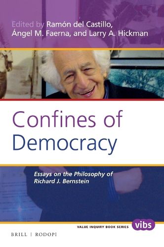 Cover image for Confines of Democracy: Essays on the Philosophy of Richard J. Bernstein