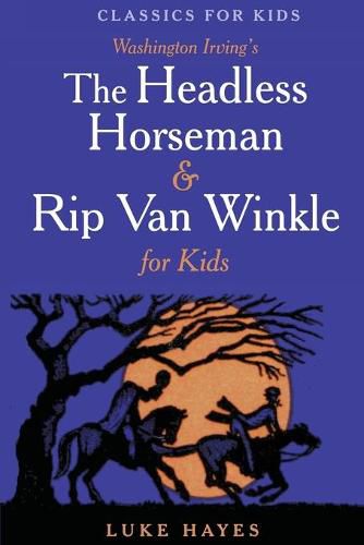 Cover image for The Headless Horseman & Rip Van Winkle for Kids