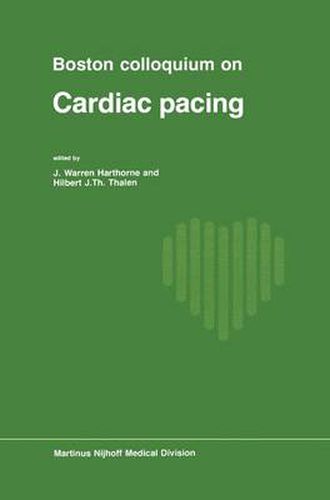 Cover image for Boston Colloquium on Cardiac Pacing