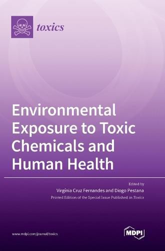 Cover image for Environmental Exposure to Toxic Chemicals and Human Health