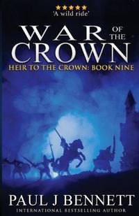Cover image for War of the Crown: An Epic Fantasy Novel