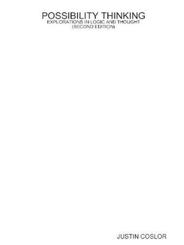 Cover image for Possibility Thinking: Explorations in Logic and Thought