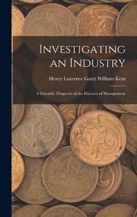 Cover image for Investigating an Industry