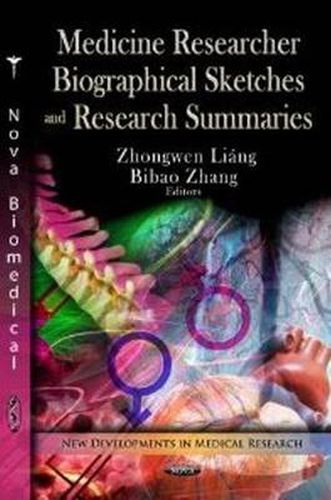 Cover image for Medicine Researcher Biographical Sketches & Research Summaries