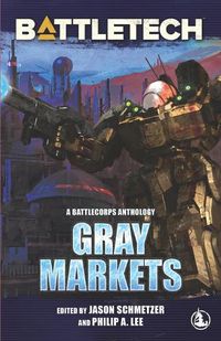 Cover image for BattleTech: Gray Markets