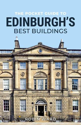 The Pocket Guide to Edinburgh's Best Buildings