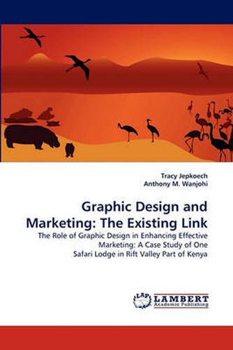Cover image for Graphic Design and Marketing: The Existing Link