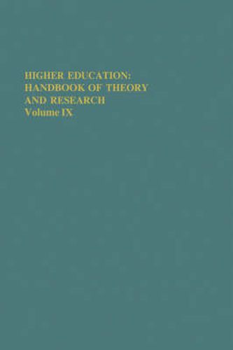 Cover image for Higher Education: Handbook of Theory and Research: Volume IX