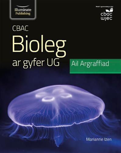 Cover image for CBAC Bioleg ar gyfer UG Ail Argraffiad