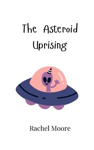 Cover image for The Asteroid Uprising