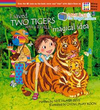 Cover image for Abbie Rose and the Magic Suitcase: I Saved Two Tigers With a Really Magical Idea