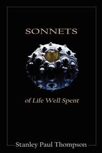 Cover image for Sonnets of Life Well Spent