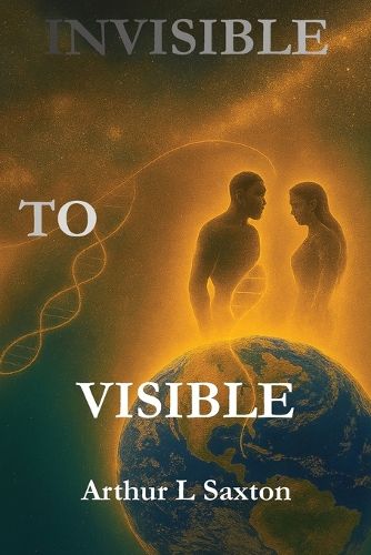 Cover image for Invisible to Visible