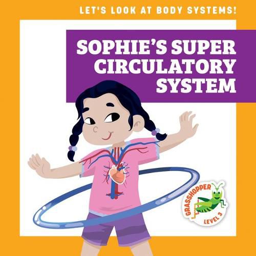 Cover image for Sophie's Super Circulatory System